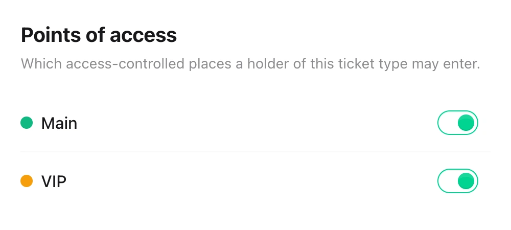 The VIP Pass ticket type has access enabled at both Main and VIP.